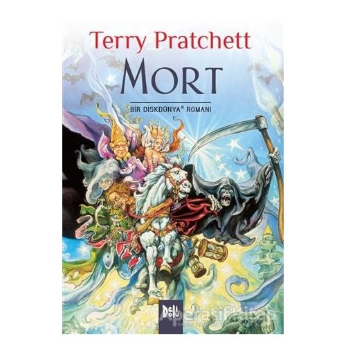 Disk Dünya 04: Mort - Terry Pratchett - Delidolu