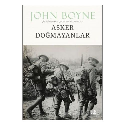 Asker Doğmayanlar - John Boyne - Delidolu