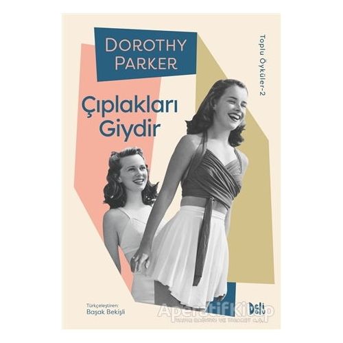 Çıplakları Giydir - Dorothy Parker - Delidolu