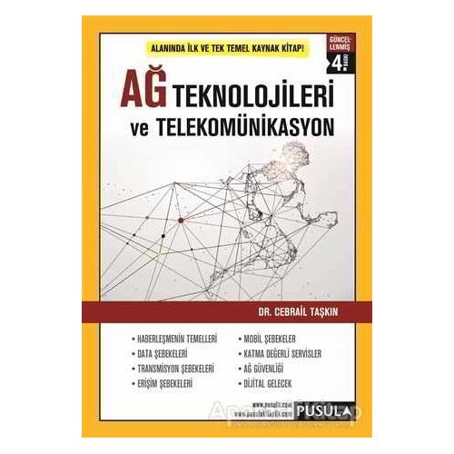 Ağ Teknolojileri ve Telekomünikasyon - Cebrail Taşkın - Pusula Yayıncılık