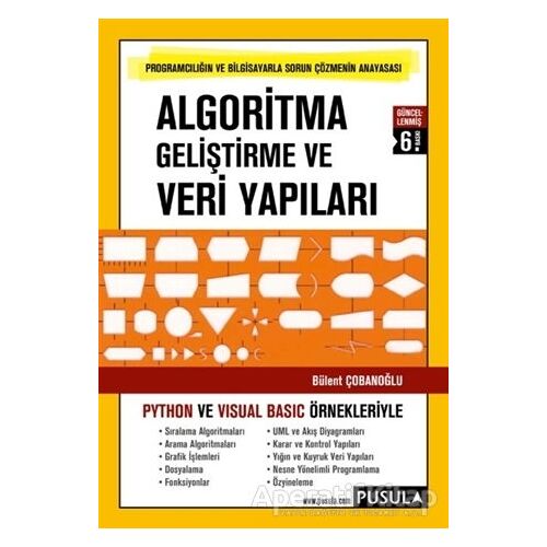 Algoritma Geliştirme ve Veri Yapıları - Bülent Çobanoğlu - Pusula Yayıncılık
