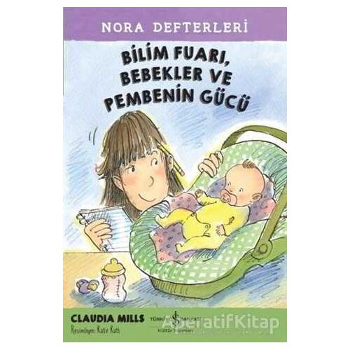 Bilim Fuarı, Bebekler ve Pembenin Gücü - Nora Defterleri 2