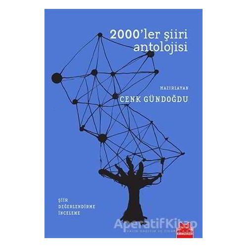 2000ler Şiiri Antolojisi - Kolektif - Kırmızı Kedi Yayınevi