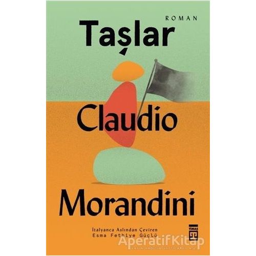 Taşlar - Claudio Morandini - Timaş Yayınları