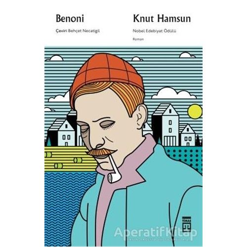 Benoni - Knut Hamsun - Timaş Yayınları