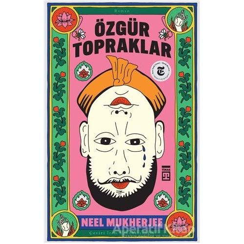 Özgür Topraklar - Neel Mukherjee - Timaş Yayınları