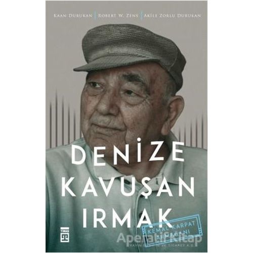 Denize Kavuşan Irmak - Robert W. Zens - Timaş Yayınları