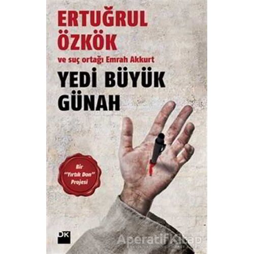 Yedi Büyük Günah - Ertuğrul Özkök - Doğan Kitap