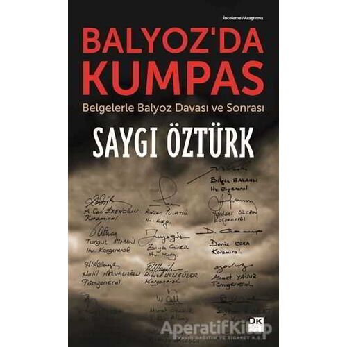 Balyozda Kumpas - Saygı Öztürk - Doğan Kitap