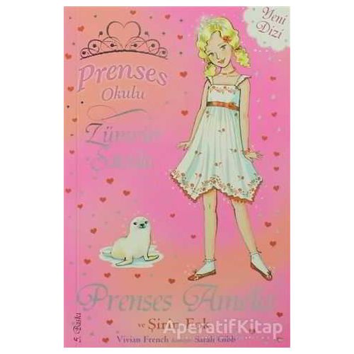 Prenses Okulu 25: Prenses Amelia ve Şirin Fok - Vivian French - Doğan Egmont Yayıncılık