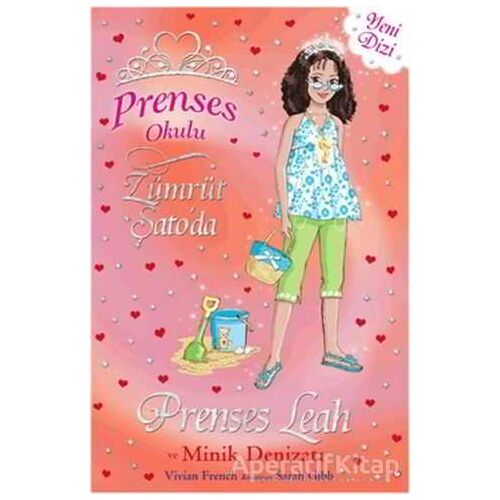 Prenses Okulu 26: Prenses Leah ve Minik Denizatı - Vivian French - Doğan Egmont Yayıncılık