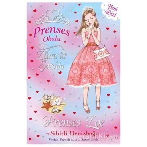 Prenses Okulu 30: Prenses Zoe ve Sihirli Deniz Kabuğu - Vivian French - Doğan Egmont Yayıncılık