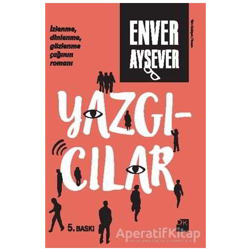 Yazgıcılar - Enver Aysever - Doğan Kitap