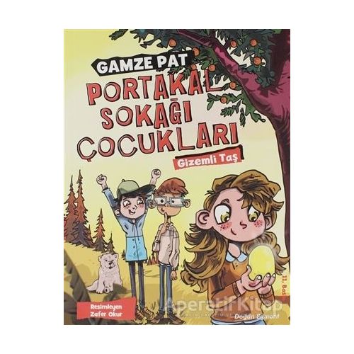 Portakal Sokağı Çocukları - Gamze Pat - Doğan Çocuk