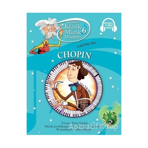 Klasik Müzik Masalları - Chopin - Kolektif - Doğan Egmont Yayıncılık