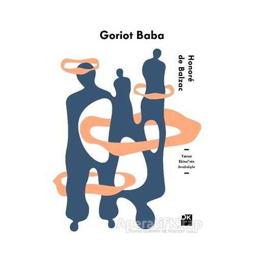 Goriot Baba - Honore de Balzac - Doğan Kitap