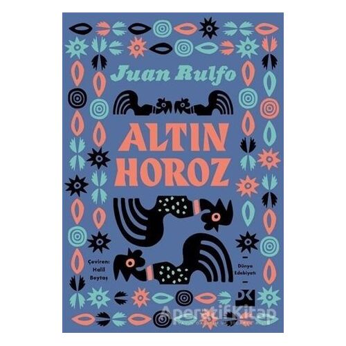 Altın Horoz - Juan Rulfo - Doğan Kitap