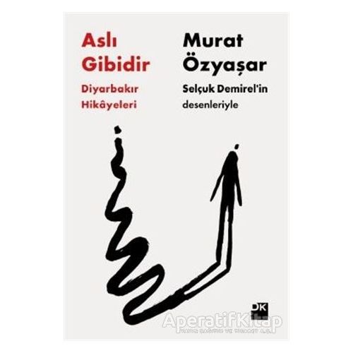 Aslı Gibidir - Murat Özyaşar - Doğan Kitap