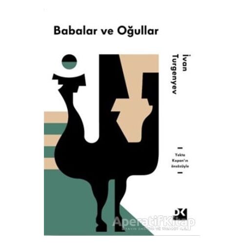 Babalar ve Oğullar - Ivan Sergeyevich Turgenev - Doğan Kitap