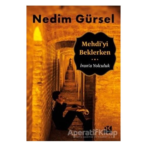 Mehdiyi Beklerken - Nedim Gürsel - Doğan Kitap