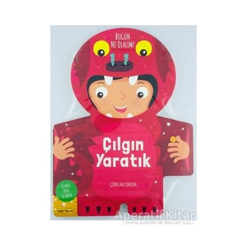 Çılgın Yaratık - Bugün Ne Olalım? - Kolektif - Doğan Egmont Yayıncılık