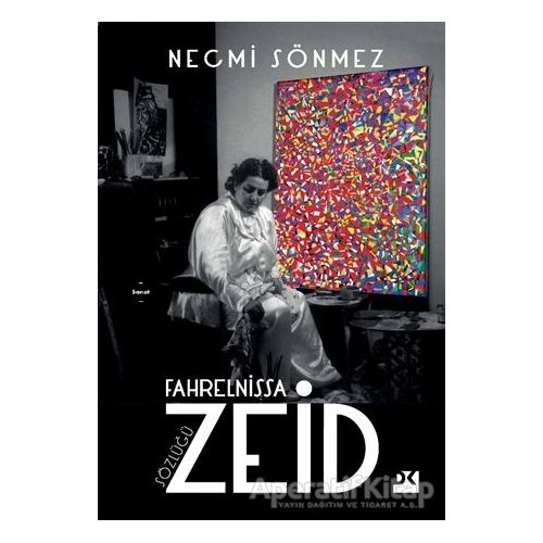 Fahrelnissa Zeid Sözlüğü - Necmi Sönmez - Doğan Kitap