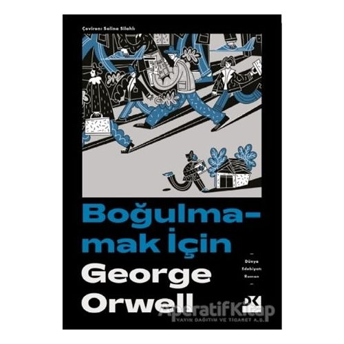 Boğulmamak İçin - George Orwell - Doğan Kitap