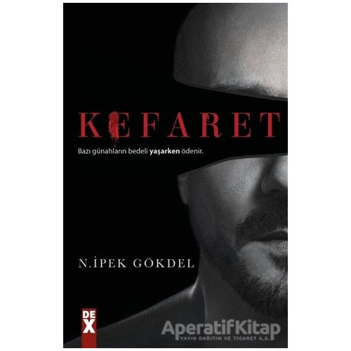 Kefaret - N. İpek Gökdel - Dex Yayınevi