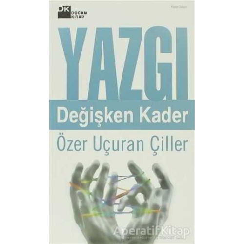 Yazgı - Özer Uçuran Çiller - Doğan Kitap