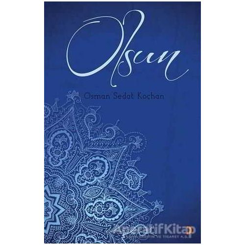 Olsun - Osman Sedat Koçhan - Cinius Yayınları