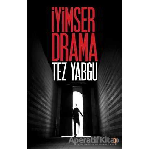 İyimser Drama - Tez Yabgu - Cinius Yayınları