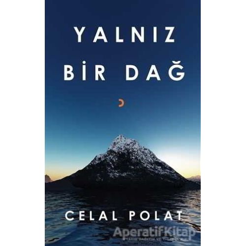 Yalnız Bir Dağ - Celal Polat - Cinius Yayınları