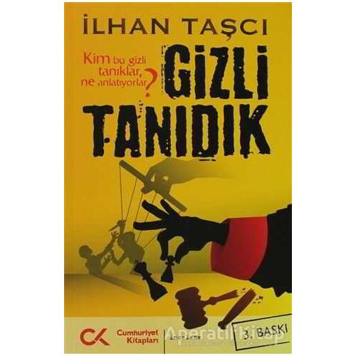 Gizli Tanıdık - İlhan Taşcı - Cumhuriyet Kitapları