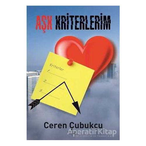 Aşk Kriterlerim - Ceren Çubukçu - Sokak Kitapları Yayınları