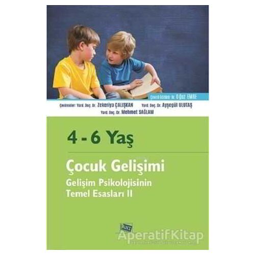 4 - 6 Yaş Çocuk Gelişimi - Oğuz Emre - Anı Yayıncılık