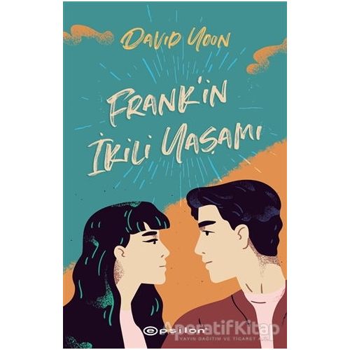 Frank’in İkili Yaşamı - David Yoon - Epsilon Yayınevi