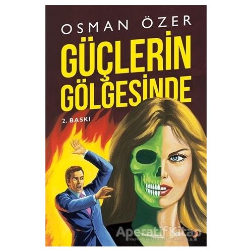 Güçlerin Gölgesinde - Osman Özer - Cinius Yayınları