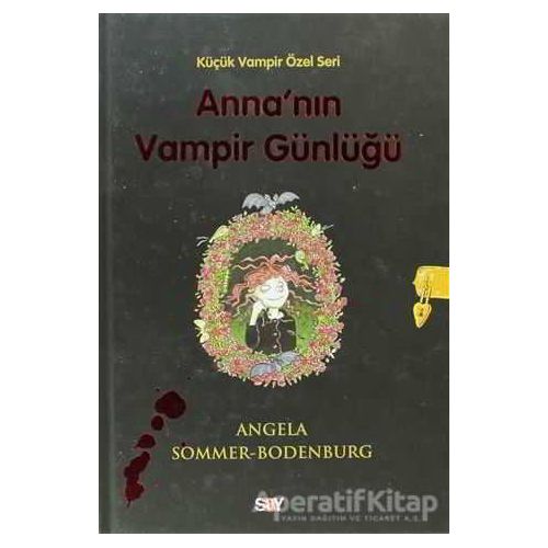 Annanın Vampir Günlüğü - Angela Sommer-Bodenburg - Say Çocuk