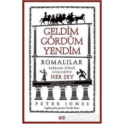 Geldim Gördüm Yendim - Peter Jones - Say Yayınları