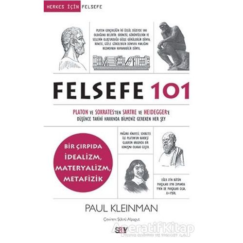 Felsefe 101 - Paul Kleinman - Say Yayınları