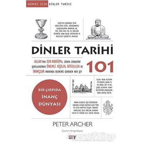 Dinler Tarihi 101 - Peter Archer - Say Yayınları