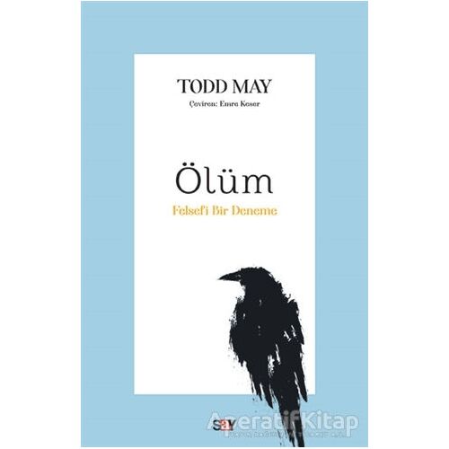 Ölüm - Todd May - Say Yayınları