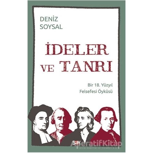 İdeler ve Tanrı - Deniz Soysal - Say Yayınları