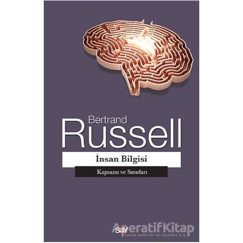 İnsan Bilgisi - Bertrand Russell - Say Yayınları