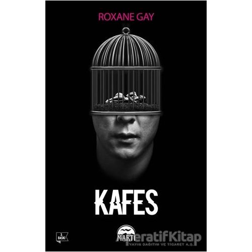 Kafes - Roxane Gay - Martı Yayınları