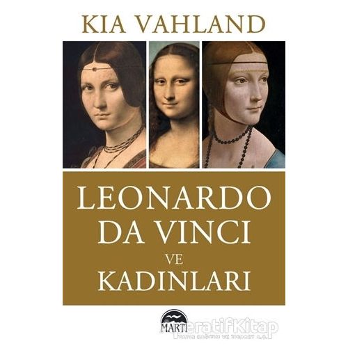 Leonardo Da Vinci ve Kadınları - Kia Vahland - Martı Yayınları