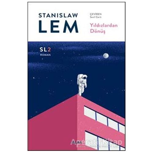 Yıldızlardan Dönüş - Stanislaw Lem - Alfa Yayınları