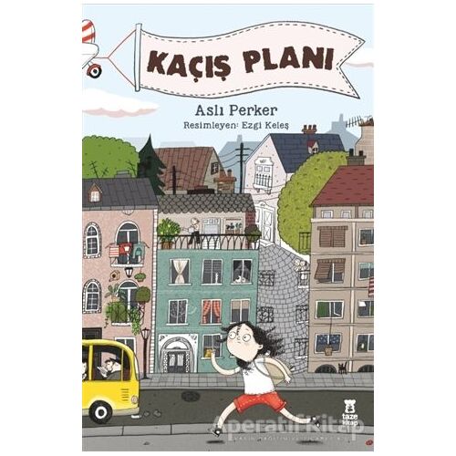 Kaçış Planı - Aslı Perker - Taze Kitap