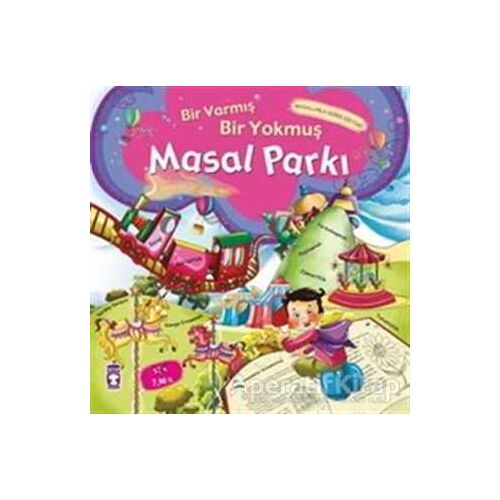 Masal Parkı - Bir Varmış Bir Yokmuş - Nefise Atçakarlar - Timaş Çocuk