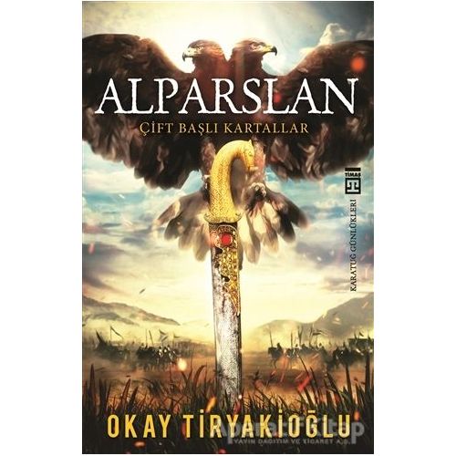 Alparslan - Okay Tiryakioğlu - Timaş Yayınları